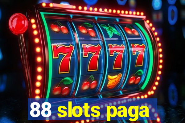 88 slots paga